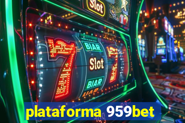 plataforma 959bet